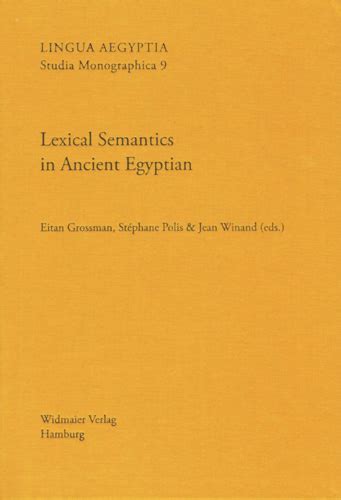 Lexical Semantics in Ancient Egyptian: an introduction.